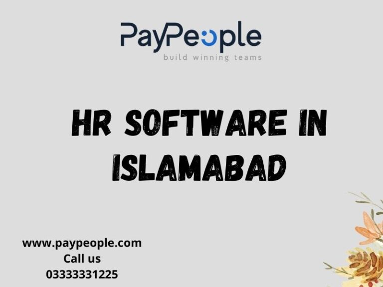 Different Ways HR Software in Islamabad Can Benefit Your Business
